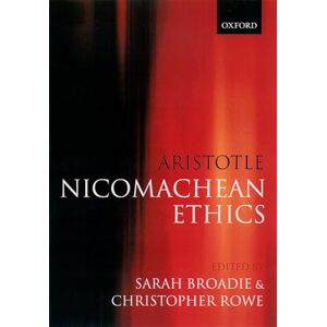 Aristotle Nicomachean Ethics: Translation, Introduction, Commentary Aristotle Nicomachean Ethics: Translation, Introduction, Commentary