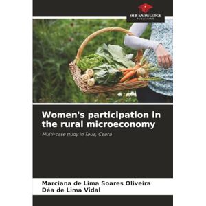 de Lima Soares Oliveira, Marciana Women's participation in the rural microeconomy: Multi-case study in Tauá, Ceará de Lima Soares Oliveira, Marciana Women's participation in the rural microeconomy: Multi-case study in Tauá, Ceará