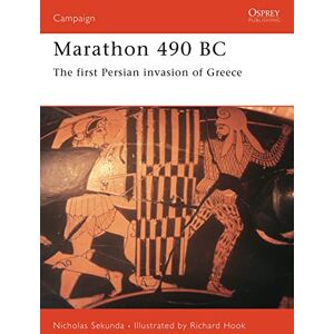 Sekunda, Nicholas Marathon 490 BC: The first Persian invasion of Greece: No. 108 (Campaign) Sekunda, Nicholas Marathon 490 BC: The first Persian invasion of Greece: No. 108 (Campaign)