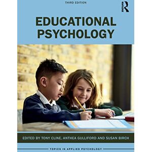 Educational Psychology (Topics in Applied Psychology) Educational Psychology (Topics in Applied Psychology)