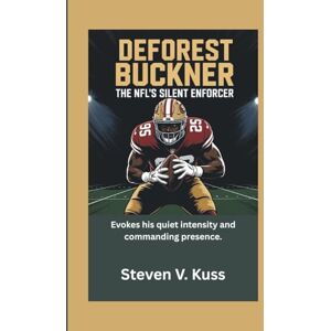 V. Kuss, Steven DeForest Buckner: The NFL’s Silent Enforcer: Evokes his quiet intensity and commanding presence. V. Kuss, Steven DeForest Buckner: The NFL’s Silent Enforcer: Evokes his quiet intensity and commanding presence.