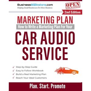 Blake, Terry Allan How to Write a Marketing Plan for Your Car Audio Service Blake, Terry Allan How to Write a Marketing Plan for Your Car Audio Service