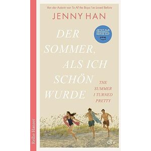 Han, Jenny Der Sommer, als ich schön wurde: Die deutsche Ausgabe des Bestsellers ›The Summer I Turned Pretty‹ Han, Jenny Der Sommer, als ich schön wurde: Die deutsche Ausgabe des Bestsellers ›The Summer I Turned Pretty‹