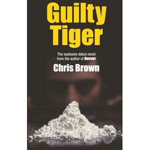Brown, Chris Guilty Tiger Brown, Chris Guilty Tiger