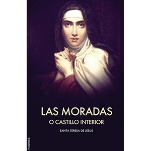 de Jesús, Santa Teresa Las Moradas o el Castillo interior (Letra Grande) de Jesús, Santa Teresa Las Moradas o el Castillo interior (Letra Grande)