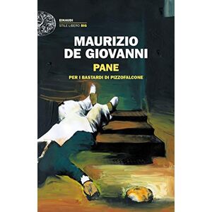 De Giovanni, Maurizio Pane per i Bastardi di Pizzofalcone De Giovanni, Maurizio Pane per i Bastardi di Pizzofalcone