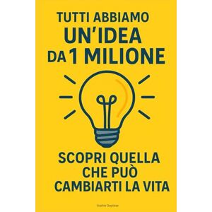 Duplisse, Sophie Tutti Abbiamo un’Idea da 1 Milione – Scopri Quella che Può Cambiarti la Vita Duplisse, Sophie Tutti Abbiamo un’Idea da 1 Milione – Scopri Quella che Può Cambiarti la Vita