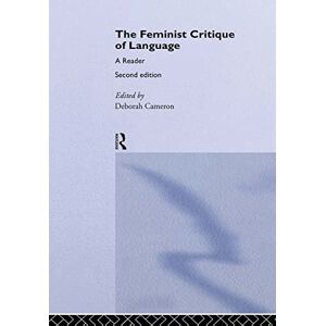 Cameron, Deborah Feminist Critique of Language: second edition (World and Word) Cameron, Deborah Feminist Critique of Language: second edition (World and Word)