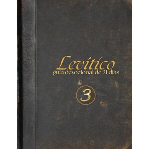 Acevedo Banschaik, Pamela Levítico: guía devocional de 21: santidad, apartados para Dios, fe, amor, esperanza ("Rutas de Redención: Un Recorrido Devocional por los Libros Bíblicos") Acevedo Banschaik, Pamela Levítico: guía devocional de 21: santidad, apartados para Dios, fe, amor, esperanza ("Rutas de Redención: Un Recorrido Devocional por los Libros Bíblicos")
