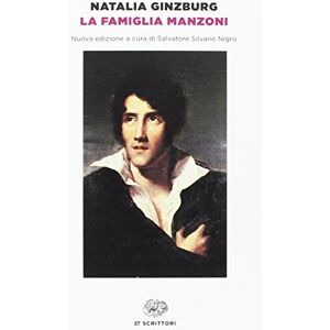 Ginzburg, Natalia La famiglia Manzoni Ginzburg, Natalia La famiglia Manzoni