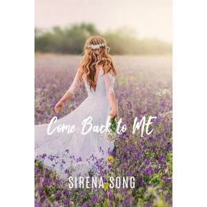 Song, Sirena Come Back to Me (Knotty Pines Omegaverse) Song, Sirena Come Back to Me (Knotty Pines Omegaverse)