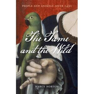 Symantec The Tame and the Wild: People and Animals after 1492 Symantec The Tame and the Wild: People and Animals after 1492