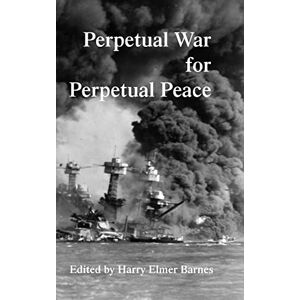 Perpetual War for Perpetual Peace Perpetual War for Perpetual Peace