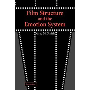Smith, Greg M. Film Structure and Emotion System Smith, Greg M. Film Structure and Emotion System
