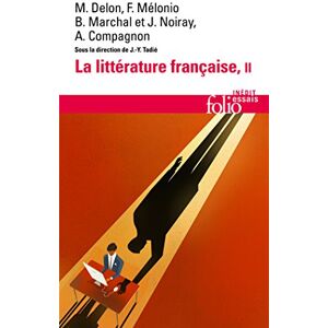 Tadie, Jean-Yves La Litterature Francaise: Dynamique ET Histoire II: Dynamique & histoire: A41886 (Folio Essais) Tadie, Jean-Yves La Litterature Francaise: Dynamique ET Histoire II: Dynamique & histoire: A41886 (Folio Essais)