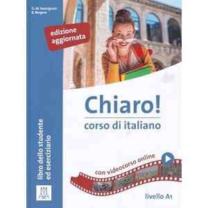 Bergero, Beatrice Chiaro!: Libro + audio e video online A1. Edizione aggiornata Bergero, Beatrice Chiaro!: Libro + audio e video online A1. Edizione aggiornata