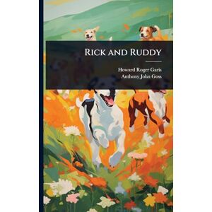 Garis, Howard Roger Rick and Ruddy Garis, Howard Roger Rick and Ruddy