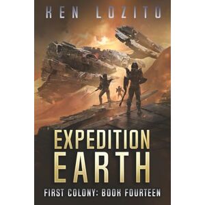 Lozito, Ken Expedition Earth: 14 (First Colony) Lozito, Ken Expedition Earth: 14 (First Colony)