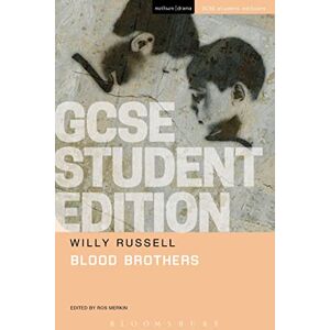 Willy Russell Blood Brothers GCSE Student Edition (GCSE Student Guides) Willy Russell Blood Brothers GCSE Student Edition (GCSE Student Guides)