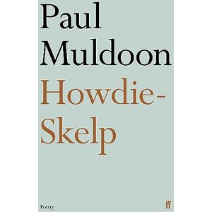 Muldoon, Paul Howdie-Skelp Muldoon, Paul Howdie-Skelp