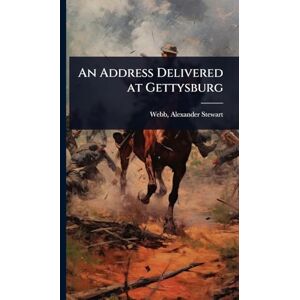 United An Address Delivered at Gettysburg United An Address Delivered at Gettysburg