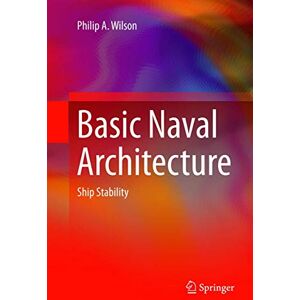Wilson Basic Naval Architecture: Ship Stability Wilson Basic Naval Architecture: Ship Stability