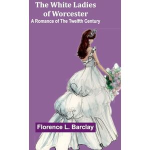 L Barclay, Florence The war maker Being the true story of Captain George B. Boynton (Edition1): A Romance of the Twelfth Century L Barclay, Florence The war maker Being the true story of Captain George B. Boynton (Edition1): A Romance of the Twelfth Century