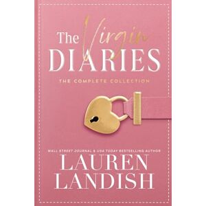 Landish, Lauren The Virgin Diaries: The Complete Collection Landish, Lauren The Virgin Diaries: The Complete Collection