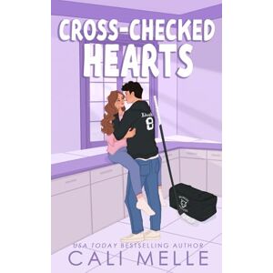 Melle, Cali Cross Checked Hearts: A Brother's Best friend Hockey Romance (Wyncote Wolves) Melle, Cali Cross Checked Hearts: A Brother's Best friend Hockey Romance (Wyncote Wolves)