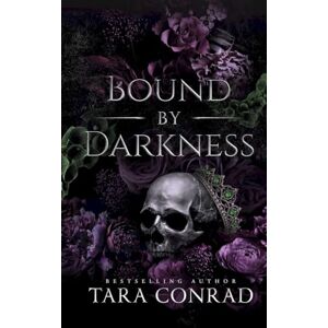 Conrad, Tara Bound by Darkness Conrad, Tara Bound by Darkness