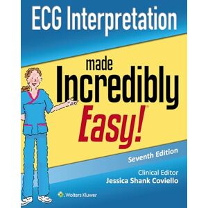 Jessica Shank Coviello ECG Interpretation Made Incredibly Easy (Incredibly Easy! Series (R)) Jessica Shank Coviello ECG Interpretation Made Incredibly Easy (Incredibly Easy! Series (R))