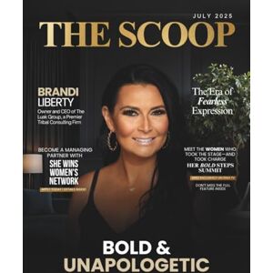 Olivas, Hanna The Scoop Magazine: July 2025 Edition Olivas, Hanna The Scoop Magazine: July 2025 Edition