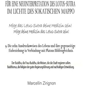 Zirignon, Marcellin FÜR EINE NEUINTERPRETATION DES LOTUS-SUTRA IM LICHTE DES SOKATISCHEN MAPPO: 9. Die zehn Ausdrucksweisen des Lebens und ihre gegenseitige Einbeziehung in Verbindung mit Platons Höhlengleichnis. Zirignon, Marcellin FÜR EINE NEUINTERPRETATION DES LOTUS-SUTRA IM LICHTE DES SOKATISCHEN MAPPO: 9. Die zehn Ausdrucksweisen des Lebens und ihre gegenseitige Einbeziehung in Verbindung mit Platons Höhlengleichnis.
