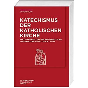 Katechismus der Katholischen Kirche: Neuübersetzung Aufgrund der Editio Typica Latina Katechismus der Katholischen Kirche: Neuübersetzung Aufgrund der Editio Typica Latina