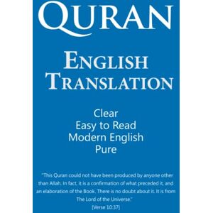 Itani, Talal Quran: English Translation. Clear, Pure, Easy to Read, in Modern English Itani, Talal Quran: English Translation. Clear, Pure, Easy to Read, in Modern English