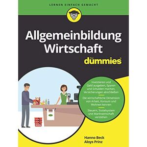 Wiley-VCH Allgemeinbildung Wirtschaft für Dummies (German Edition) Wiley-VCH Allgemeinbildung Wirtschaft für Dummies (German Edition)