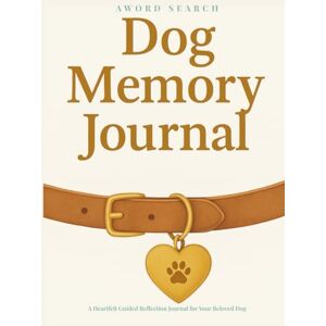 Linnet, Silver A WORD SEARCH DOG MEMORY JOURNAL: "Looking for a comforting way to celebrate your dog’s life? "Every puzzle unlocks a memory. Every page honors the paw prints they left on your heart. Linnet, Silver A WORD SEARCH DOG MEMORY JOURNAL: "Looking for a comforting way to celebrate your dog’s life? "Every puzzle unlocks a memory. Every page honors the paw prints they left on your heart.