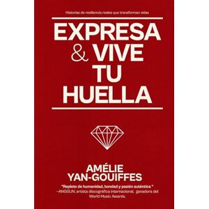 Yan-Gouiffes, Amélie Expresa y Vive tu Huella Yan-Gouiffes, Amélie Expresa y Vive tu Huella