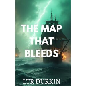 Durkin, LTR The Map That Bleeds: He refused the crown. Now the seas will bleed. (The Throne of Tides Saga) Durkin, LTR The Map That Bleeds: He refused the crown. Now the seas will bleed. (The Throne of Tides Saga)