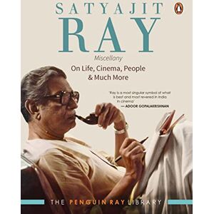Satyajit Ray Miscellany: On Life, Cinema, People & Much More (The Penguin Ray Library) Satyajit Ray Miscellany: On Life, Cinema, People & Much More (The Penguin Ray Library)