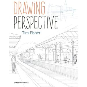 Fisher, Tim Drawing Perspective Fisher, Tim Drawing Perspective