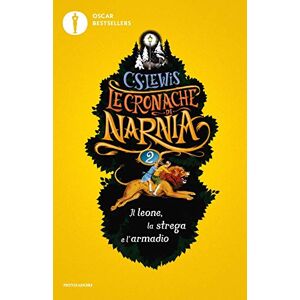 Lewis, Clive S. Il leone, la strega e l'armadio. Le cronache di Narnia Lewis, Clive S. Il leone, la strega e l'armadio. Le cronache di Narnia