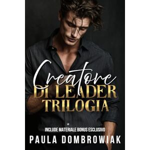 Dombrowiak, Paula Creatore di Leader : Un matrimonio fumante di convenienza miliardario romance Dombrowiak, Paula Creatore di Leader : Un matrimonio fumante di convenienza miliardario romance