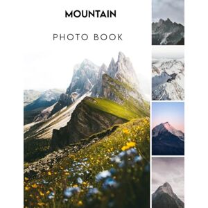 Claire, Trinity Mountain Photo Album Book: Wonderful Nature Landscapes Photography Book Beautiful Photo Albums For All Ages With 30+ Quality Picture Inside Christmas ... All Ages To Relieve Stress And Get Creative Claire, Trinity Mountain Photo Album Book: Wonderful Nature Landscapes Photography Book Beautiful Photo Albums For All Ages With 30+ Quality Picture Inside Christmas ... All Ages To Relieve Stress And Get Creative