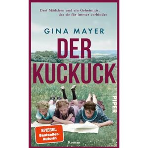 Mayer, Gina Der Kuckuck: Roman Ein Familienroman über Zugehörigkeit und Heimat von der SPIEGEL-Bestsellerautorin Mayer, Gina Der Kuckuck: Roman Ein Familienroman über Zugehörigkeit und Heimat von der SPIEGEL-Bestsellerautorin