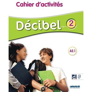 Didier Décibel 2 niv.A2.1 Cahier + fle.app: Cahier d'activités Didier Décibel 2 niv.A2.1 Cahier + fle.app: Cahier d'activités