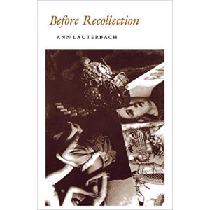 Before Recollection (Princeton Series of Contemporary Poets) Before Recollection (Princeton Series of Contemporary Poets)