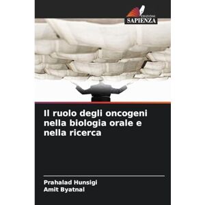 Hunsigi, Prahalad Il ruolo degli oncogeni nella biologia orale e nella ricerca Hunsigi, Prahalad Il ruolo degli oncogeni nella biologia orale e nella ricerca