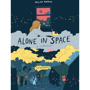 Walden, Tillie Alone in Space A Collection Walden, Tillie Alone in Space A Collection