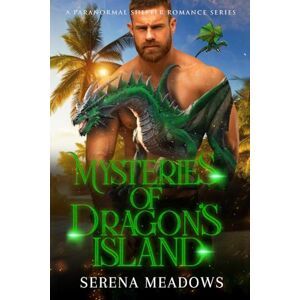 Meadows, Serena Mysteries of Dragon's Island Meadows, Serena Mysteries of Dragon's Island
